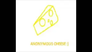 anonymous cheese 1