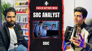 Components of SOC | Mock Interview | SOC Analyst or Security Analyst