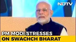 25 States In India Are Free From Open Defecation: PM Modi