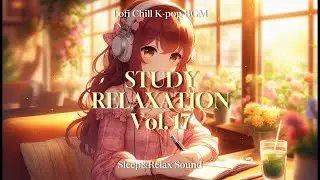 Morning Lo-Fi K-Pop Vibes &ndash; Bright Keys & Soft Humming for Work, Study & Slow Starts (1 Hour) Vol.17