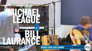 Michael League & Bill Laurance 