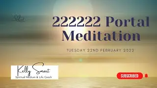 222222 Portal Meditation for the 22nd February 2022 - You Are The Creator! 528hz
