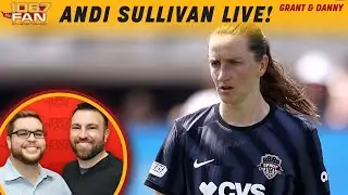 Washington Spirit's Andi Sullivan LIVE | Grant & Danny