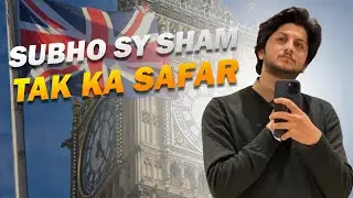 Subho sy Sham tak ka Safar 🇬🇧 | Students in UK 🇬🇧 | Students life in UK #studyinuk #vlog #uk #viral