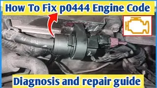 How To Fix p0444 Engine Code ! Diagnosis And Repair Guide (3 DIY mathod )