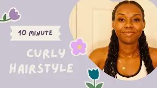 Quick Curly Hairstyle | Get Ready in 10 Minutes or Less!