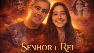 Senhor e Rei - Davi Sacer | Cover Gospel filha e pai | Louvor e Adora&ccedil;&atilde;o