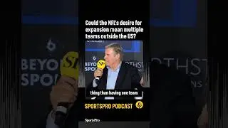 The NFL&rsquo;s Brett Gosper on the league&rsquo;s expansion strategy beyond the United States