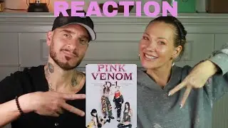 BLACKPINK - ‘Pink Venom’  REACTION M/V