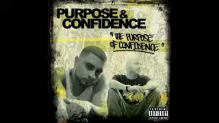 Purpose & Confidence - The Purpose of Confidence (2012) [Album]