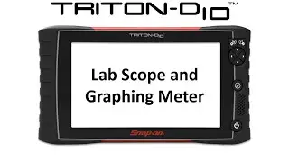 Graphing Meter and Scope: TRITON-D10&trade; (Pt. 10/11) | Snap-on&reg; Training Solutions&reg;