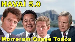 Atores de Havaí 5.0 que Morreram