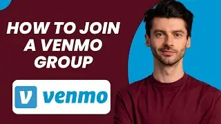 How to Join a Venmo Group