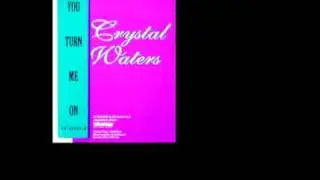 crystal waters - you turn me on (12 vocal mix)