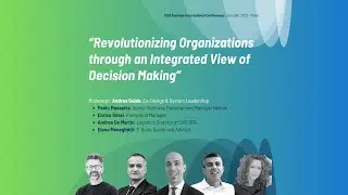 I ROUND TABLE: &ldquo;Revolutionizing Organizations through an Integrated View of Decision Making&rdquo;