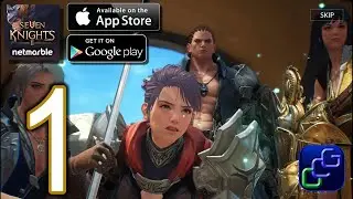 Seven Knights 2 iOS Walkthrough - Part 1 - Prelude: Day of Destiny, Chapter 1: Embers of Hope