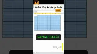 The Fastest Way to Merge Cells (Under 10 Seconds)