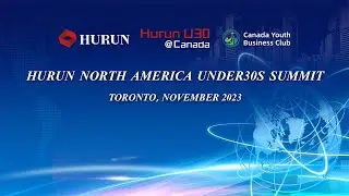 Hurun North America Under30S Summit