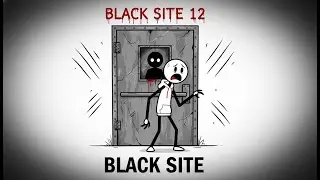 BLACK SITE 12: The Door Should Stay Closed | True Horror Animation | Sticky Man #horrorstories