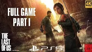 🔴Live The Last Of UsPart 1 and PS5 GAME PLAY story mode part 1 #thelastofus #thelastofusgameplay