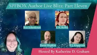 Live SPFBOX Author Panel Interview: Part Eleven