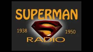 Superman Radio 47/10/24 (ep1586-1609) The Ruler of Darkness