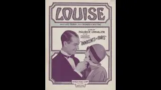 &ldquo;Louise&rdquo; &ndash; popular 1929 MGM song from its famous movie musical history in digital piano format.