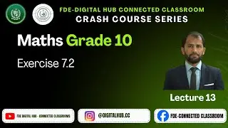 Exercise 7.2 | Math | Grade 10 | Crash Course Series | FDE