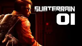 Subterrain Ep 1