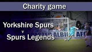 Match highlights: Yorkshire Spurs v Spurs Legends