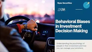 Behavior Biases in Investment Decision Making