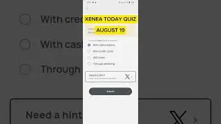 🔥💰XENEA Wallet Daily Quiz &ndash; August 19 | Win Free Gems & Boost Your Ranking | Quiz Answers Inside!