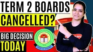 CBSE Boards Cancelled? 😱 Biggest Update | Term 2 Exam Online Or Offline
