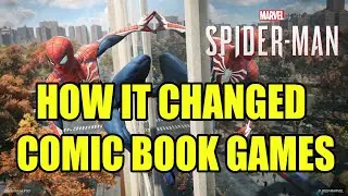 How Spider-Man PS4 Changed Comic Book Games