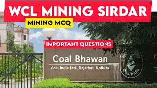 #WCL Mining MCQ | Mining Sirdar Important Questions | Khanan