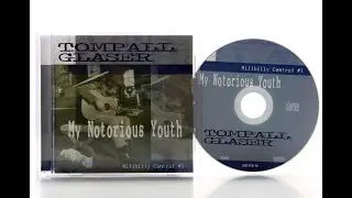 Tompall Glaser - My Notorious Youth, Hillbilly Central #1 (CD) - Bear-Family Records