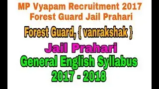 Jail Prahari, Forest Guard, General English Syllabus 2017 - 2018, Madhya Pradesh Vyapam,