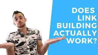 Does Link Building ACTUALLY Work? The Truth About Backlinks!