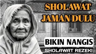 SAMPAI MERINDING DENGAR SHOLAWAT JAMAN DULU PALING MERDU, SHOLAWAT BURDAH TENANGKAN HATI