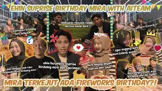 SUPRISE TERINDAH  BIRTHDAY MIRA BERSAMA AI TEAM ! MUKA MIRA TERMPAMPANG DI BILLBOARD ! FARMIRA 🌈 💎