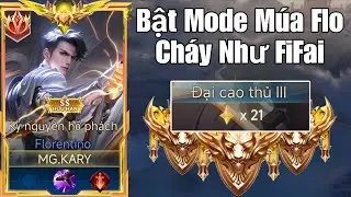 Kary Và Màn Bật Chế Độ Múa Flo Cực Khét Chọc Cả Team Bạn Trên Rank Cao Thủ 20 Sao Đầu Mùa