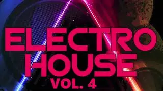 ELECTRO HOUSE 2020 Vol 4