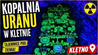 TAJEMNICE POLSKIEGO URANU &ndash; Eksploracja Kopalni w Kletnie