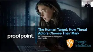ProofPoint Part 1 - The Human Target : How Threat Actors Choose Their Mark