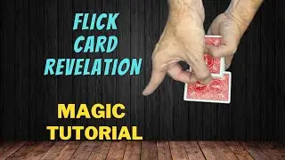 How To Change A Card In Front Of A Spectator With A Flick - Flick Card Revelation Magic Tutorial