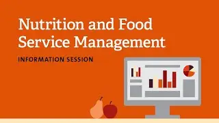 Nutrition & Food Service Management Info Session (Spring 2021)