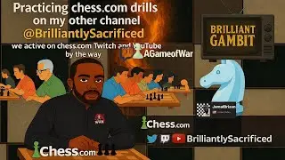 Drilling Drills on Chess.com #chess #checkmate #BrilliantlySacrificed #AGameofWar