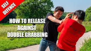 How to release against DOUBLE GRABBING - Self Defense
