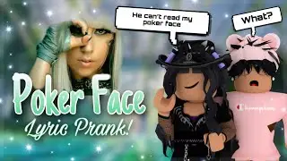 POKER FACE || SONG LYRIC PRANK || ROBLOX