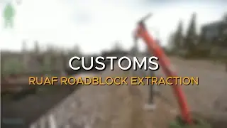 RUAF Roadblock Extract - Customs Map Guide - Escape From Tarkov